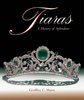 Tiaras: A History of Splendour