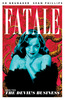 Fatale, Book 2: The Devil's Business