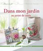 Dans mon jardin au point de croix Автор: Veronique Enginger