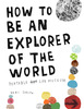 книга How to Be an Explorer of the World by Keri Smith