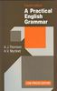 A Practical English Grammar by Thompson A.J. & Martinet A.V