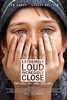 Жутко громко и запредельно близко / Extremely Loud & Incredibly Close