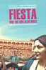 Fiesta and the Sun also Rises, Hemingway