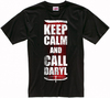 Keep Calm and Call Daryl