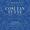 Mozart: Cosi Fan Tutte (Teodor Currentzis)