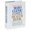 Mayo Clinic Family Health Book