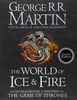 The World of Ice & Fire: The Untold History of Westeros and the Game of Thrones