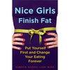 Книга "Nice Girls Finish Fat"