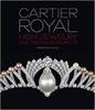 Cartier Royal: High Jewelry and Precious Objects by François Chaille