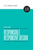 Responsible Responsive Design by Scott Jehl