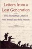 Letters From A Lost Generation: First World War Letters of Vera Brittain and Four Friends