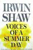 Irwin Shaw Voices of a Summer Day