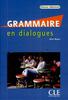 Grammaire en dialogues Niveau Debutant