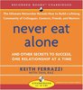 Never Eat Alone: And Other Secrets to Success, One Relationship at a Time