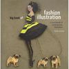 Big book of fashion illustration