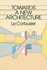 Towards a New Architecture (Dover Architecture)