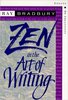 Zen in the Art of Writing: Essays on Creativity Third Edition/Expanded