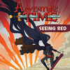 Adventure Time: Seeing red