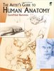 The Artist's Guide to Human Anatomy