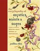 Encyclopedia of Spirits: The Ultimate Guide to the Magic of Saints, Angels, Fairies, Demons, and Ghosts by Judika Illes