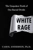 White rage by Carol Anderson