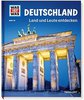 Deutschland. Land und Leute entdecken (WAS IST WAS Sachbuch, Band 126)