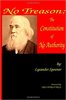 No Treason: The Constitution of No Authority by Lysander Spooner