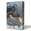 TIDES OF MADNESS