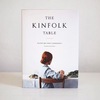 The Kinfolk Table