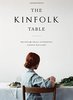 The Kinfolk Table. Ricipes For Small Gatherings