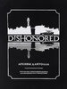 Dishonored. Архивы Дануолла