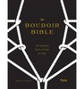 Betony Vernon. The Boudoir Bible: The Uninhibited Sex Guide for Today