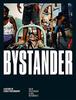 Bystander: A History of Street Photography