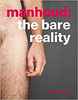 Manhood: The Bare Reality