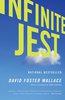 David Foster Wallace «Infinite Jest»