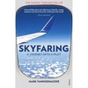 Skyfaring: A Journey with a Pilot by Mark Vanhoenacker