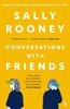 Conversations with Friends by Sally Rooney