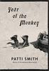 Year of the Monkey by Patti Smith