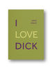 I Love Dick