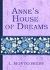 Lucy Montgomery: Anne's House of Dreams