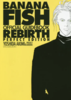 BANANA FISH Official Guide Book: REBIRTH [Complete Edition]