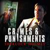 sherlock holmes crimes and punishments redux