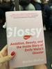 Glossy: Ambition, Beauty, and the Inside Story of Emily Weiss's Glossier