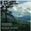 Виниловая пластинка BONOBO Black Sands (2LP)