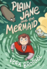 Plain Jane and the Mermaid Hardback