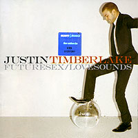 Justin Timberlake. FutureSex/LoveSounds