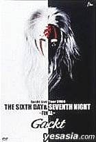 Live Tour 2004 THE SIXTH DAY & SEVENTH NIGHT &#12316;FINAL&#12316;