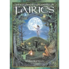 The Illustrated Encyclopedia of Fairies