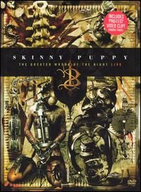 Skinny Puppy - Greater Wrong Of The Right (Live DVD)