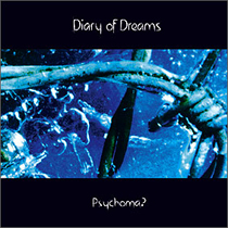 Diary of Dreams. Psychoma?